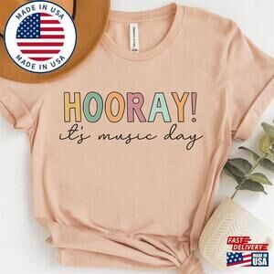 Hooray Its Music Day Teacher Shirt T-Shirt